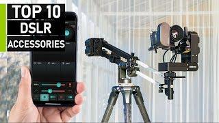 Top 10 Coolest DSLR Camera Gadgets & Accessories