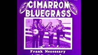 Cimarron Bluegrass [1972] - Frank Necessary And The Stone Mountain Boys