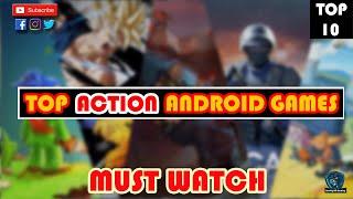 TOP 10 ACTION ANDROID GAMES  | Online/Offline | Gravity KD Gaming