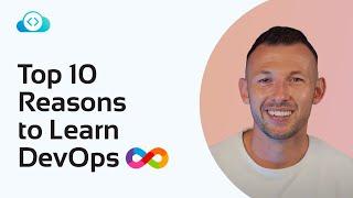 Top 10 Reasons To Learn DevOps | Why Learn DevOps | KodeKloud