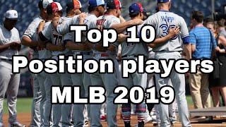 Top 10 mlb position players 2019