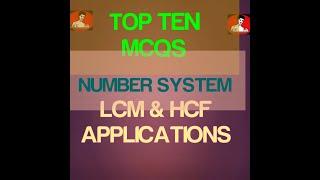 Top 10 mcqs|Number system|LCM and HCF|Asif Ali|ME TUTORIAL