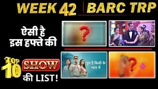 Barc TRP Week 42: Here’re Top 10 Shows of This Week