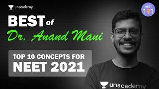 Best of Dr. Anand Mani | Top 10 Concepts for NEET 2021 | NEET Biology | NEET 101