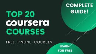 Top 20 Coursera Courses 2020 | Enroll for Free | Free Online Courses