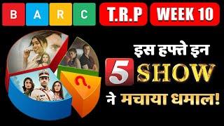 BARC TRP| WEEK 10: Check Out TOP 5 Shows List Here!