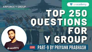 Top 250 Questions for Airforce Y Group | How to prepare for Airforce Y 2021 | Priyank Prabhash