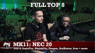 Mortal Kombat 11: NEC 20 FULL TOP 8 (SonicFox, Ninjakilla, Dragon, ArnKratos, Scar + more)