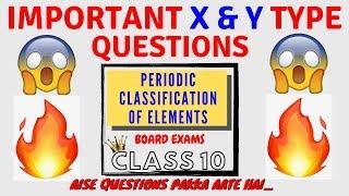 MOST IMPORTANT TYPE QUESTIONS FROM PERIODIC CLASSIFICATION OF ELEMENTS | BOARD EXAM SPECIAL