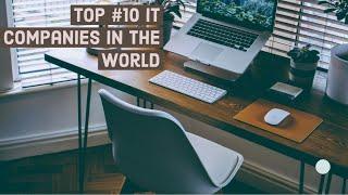 #Top 10 IT companies in the world