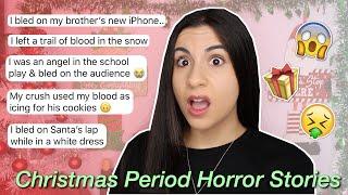 WORST Period Horror Stories (Christmas Edition) | Just Sharon