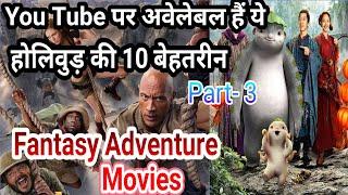 Top 10 Hollywood Fantasy Adventure Movies In Hindi Dubbed | Available On Youtube || Filmy Dost