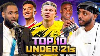 DEBATE: Our TOP 10 BEST U21 FOOTBALLERS Ft Haaland, Sancho, Vinicius Jr