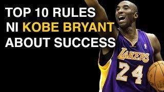 Top 10 Rules Ni Kobe Bryant about Success Sa Buhay