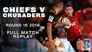 FULL MATCH | Chiefs v Crusaders - Round 16 2019