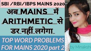 Must Attempt Top 10 WORD PROBLEMS for SBI Clerk mains 2020 by Minakshi.