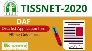 TISSNET 2020 : Detailed Application Form (DAF) : Filling Guidelines