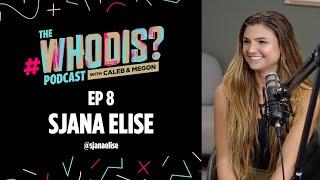 The #WHODIS? Podcast | Ep 8 | Sjana Elise Earp | Instagram's #1 Yoga Instructor, Author & Traveller!