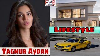 Yagmur Aydan Lifestyle | Networth | Top 10 | Boyfriend | Age | Hobbies | Biography | FactsWithBilal