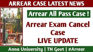 Chennai High Court Arrear Exam Cancel Case Hearing Live Update! - Anna University latest news