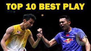 Top 10 BEST PLAY | Lin Dan vs Lee Chong Wei | Shuttle Amazing