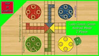 Ludo Classic Game vs Android (2020) 2 Player | Top 10 Gaming | Ludo Game