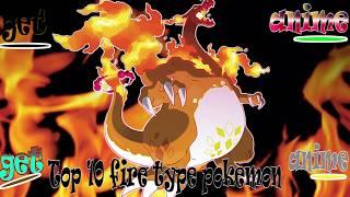 Top 10 fire type pokemon