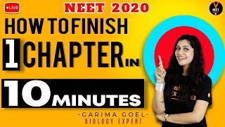 How to Finish 1 Chapter in 10 minutes NEET BIOLOGY | 5 Tips to Quick Revision NEET 2020 |Garima Goel