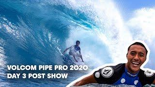 Volcom Pipe Pro 2020 Day 3 Post Show | Red Bull Surfing