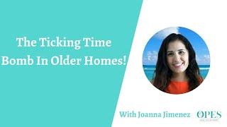 The Ticking Time Bomb In Older Homes!