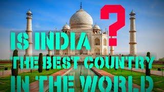 Is INDIA the best country in the world? | Top 10 best countries in the world Ranking June 2021| Munu