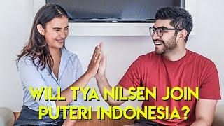 WILL TYA NILSEN (TOP 10 MISS WORLD 2017) JOIN PUTERI INDONESIA? | #MISSUNIVERSE