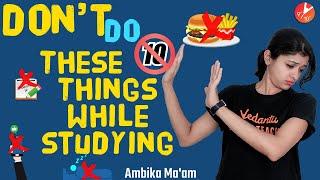 10 Things to Avoid While Studying | How to Avoid Distractions While Studying & Stay Focused| Vedantu