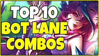 Top 10 Strongest Bot Lane Combos - League of Legends