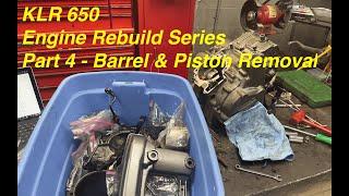 KLR 650 Engine Rebuild - Top End P4 - Barrel & Piston Removal