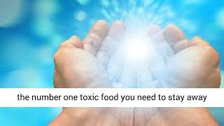 Food Tips Top 10 Toxic Foods and Top 10 Healing Foods