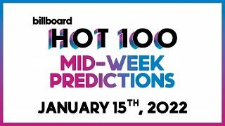 Mid-Week Predictions! Billboard Hot 100 Top 10 (January 15, 2022)