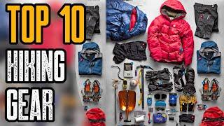 TOP 10 BEST HIKING GEAR FOR BEGINNERS