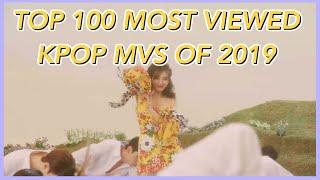 TOP 100 MOST VIEWED KPOP MVS OF 2019 (DECEMBER WEEK 2)