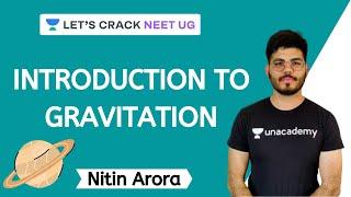 Introduction to Gravitation | Physics | NEET 2020 | Nitin Arora