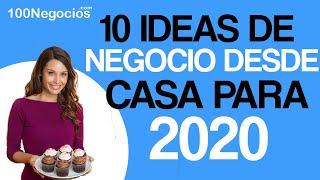 I0 Ideas de Negocios desde Casa Para 2020