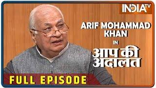 Arif Mohammad Khan in Aap Ki Adalat (Full Episode)