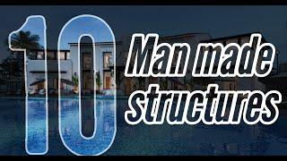 Top 10 Man made structures | Interesting video 2020 | Top 10 video 2020