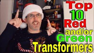 GotBot Counts Down: Top 10 Transformers with a Red and/or Green Color Scheme