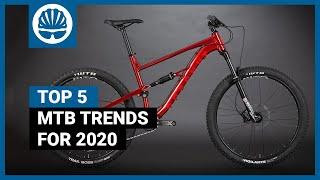 Top 5 | Mountain Bike Trends 2020