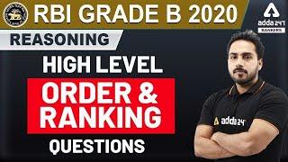 RBI Grade B 2020 | Reasoning | High level Order & Ranking Questions