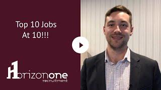 Top 10 Jobs At 10!!!