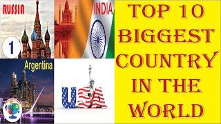 Top 10 biggest country in the world in English | Top 5 biggest country | WORLD'S EVERY COUNTRY.