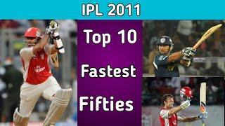 IPL 2011 Top 10 Fastest Fifties in IPL history by MY Cricket Series