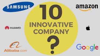 Top 10 Innovative Companies | Which is the most innovative Company?| 2020 |Most Innovative Companies